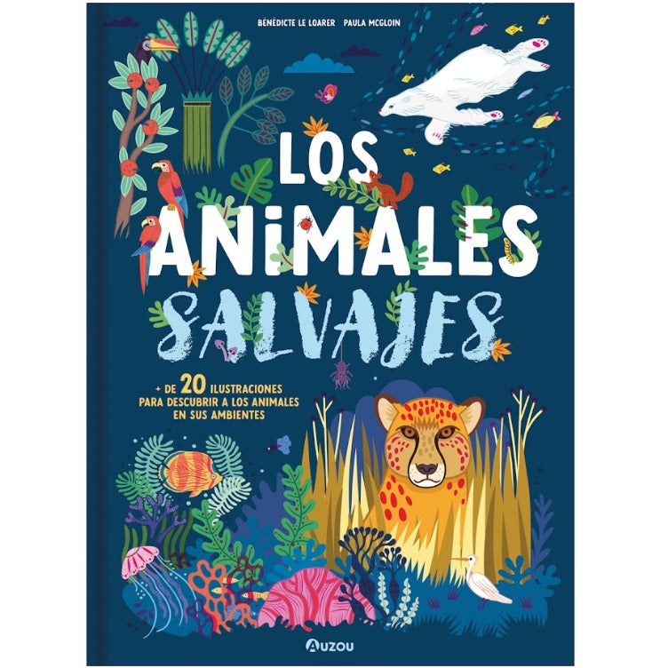 Los animales salvajes Los animales salvajes